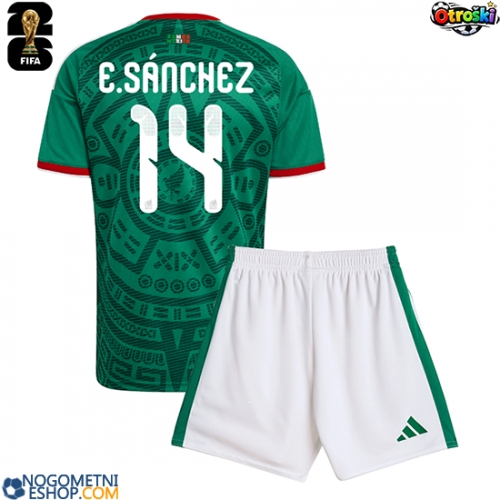 Otroški Nogometni dresi Mehika Erick Sanchez #14 Domači SP 2026 Kratek Rokav (+ Kratke hlače)